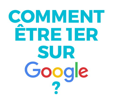 Conseils pour être premier sur Google
